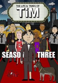 Жизнь и приключения Тима — The Life &amp; Times of Tim (2008-2012) 1,2,3 сезоны