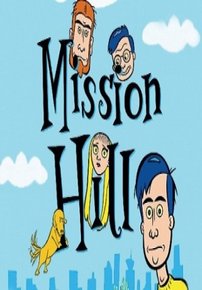 Мишн Хилл — Mission Hill (1999)